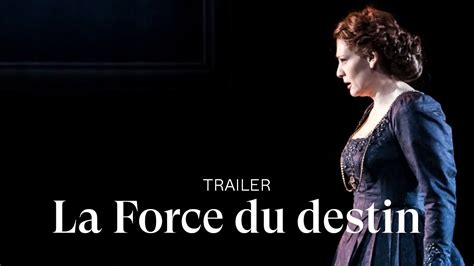 Trailer La Force Du Destin By Giuseppe Verdi Youtube