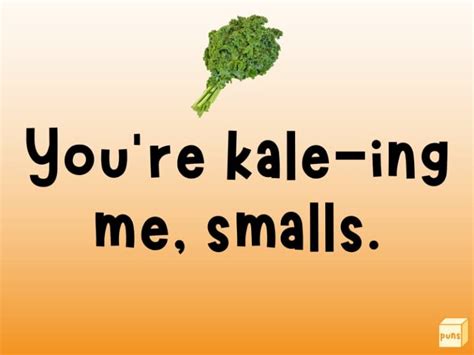 80 Hilarious Kale Puns Thatll Kale You Of Laughter Box Of Puns