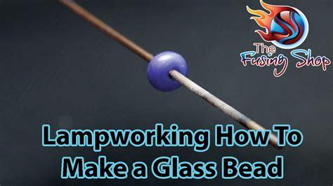 Lampworking Glass Beads Lampwork Beads Tutorial Fusing Shop Youtube