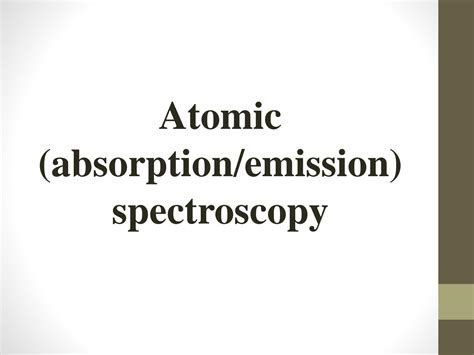 Solution Atomic Absorption Emission Spectroscopy Studypool