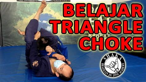 BELAJAR CARA TEKNIK KUNCIAN BRAZILIAN JIU JITSU TRIANGLE CHOKE