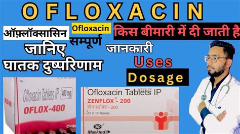 Ofloxacin Tablet Oflox Tablet Oflox 200 Zenflox Tablet Uses Side