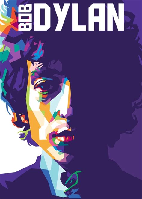 Bob Dylan Pop Art Posters Prints By Dhega Priya Gunawan Printler