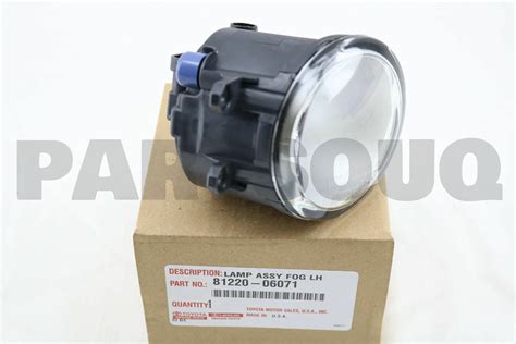 8122006071 Genuine Toyota LAMP ASSY FOG LH 81220 06071 EBay