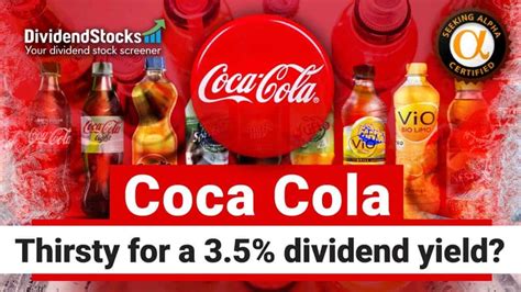 Coca Cola Stock Thirsty For A Dividend Yield