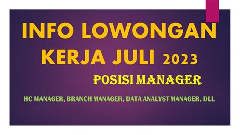 INFO LOWONGAN KERJA HARI INI POSISI MANAGER JULI 2023 BUSINESS MANAGER