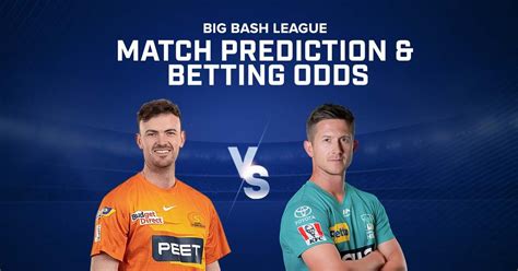 BBL 2022 23 Brisbane Heat Vs Perth Scorchers Betting Odds Prediction