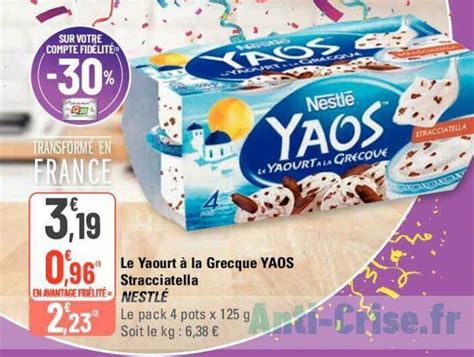 Promo Le Yaourt La Grecque Yaos Stracciatella Chez G