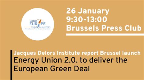 Jacques Delors Institute Report Brussels Launch Energy Union 2 0 To