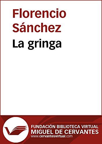 Amazon La Gringa Biblioteca Virtual Miguel De Cervantes Spanish