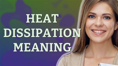 Heat Dissipation Meaning Of Heat Dissipation Youtube