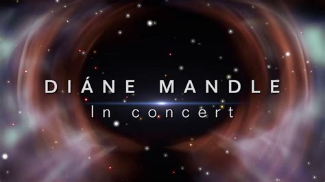 Diane Mandle Fireworks For The Soul Concert Youtube