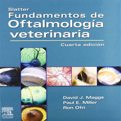 Fundamentos De Oftalmolog A Veterinaria Slatter Libros De