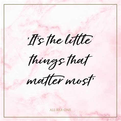 Small Things Matter Quote