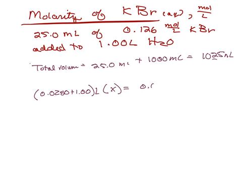 SOLVED What Is The Molarity Of KBr Aq In Mol L Of A Solution