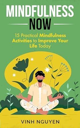 Amazon Mindfulness Now Practical Mindfulness Activities To