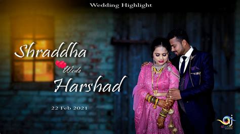 Shraddha Weds Harshad Marathi Wedding Highlight 2021 Youtube