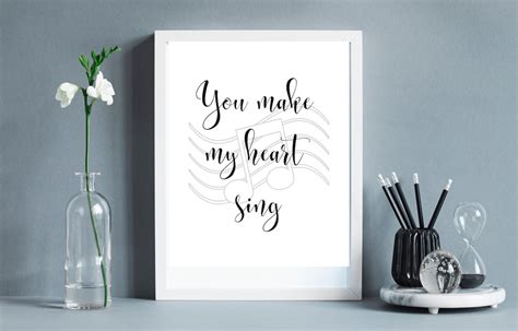 You Make My Heart Sing Print Valentines Day Printable Decor Etsy