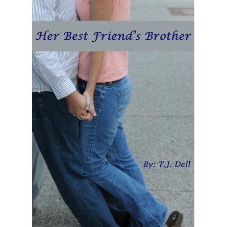 Her Best Friend's Brother by T.J. Dell — Reviews, Discussion, Bookclubs ...