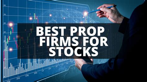 Best Prop Trading Firms For Stocks Of March Analyzing Alpha