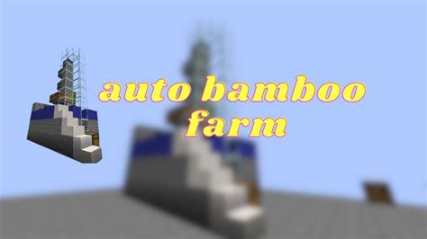 Minecraft Auto Bamboo Farm Youtube