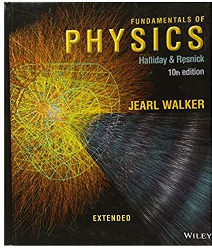 Fundamentals Of Physics 10th Extended Edition Jearl Walker Halliday