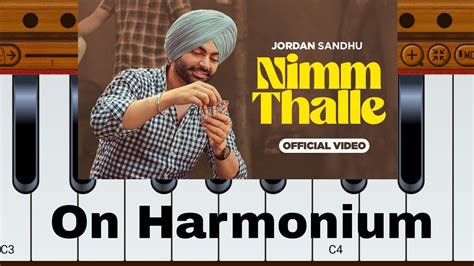 Nimm Thalle Jordan Sandhu On Harmonium New Punjabi Song On Harmonium