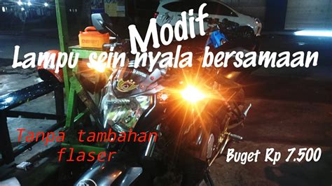 Cara Membuat Lampu Sein Motor Berkedip Bersamaan Roda Part