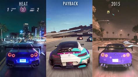 Need For Speed Heat Vs Payback Vs 2015 Early Comparison Youtube