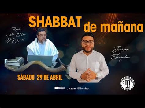 CLAUSURA DE SHABBAT METZORA CON JAZAN ELIYAHU 22 04 23 YouTube