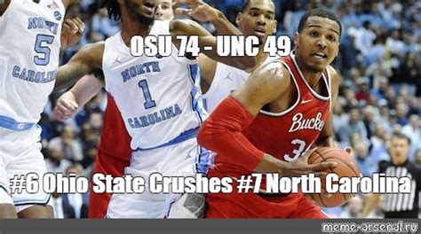 Meme Osu 74 Unc 49 6 Ohio State Crushes 7 North Carolina All