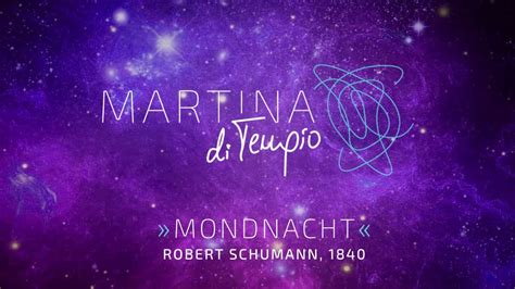 Martina Di Tempio Mondnacht Robert Schumann YouTube