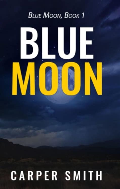 Blue Moon An Unknown Origins Mystery Blue Moon Book 1 Ebook Smith