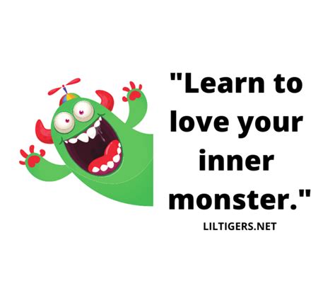 Best Monster Quotes Sayings Captions Lil Tigers