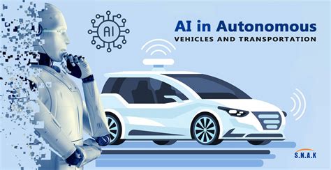 AI In Autonomous Vehicles And Transportation For Future Of Mobility