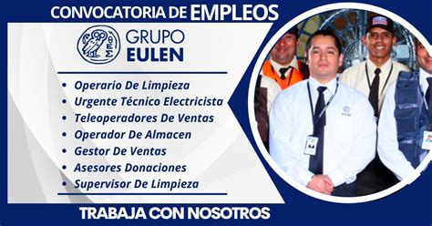 Grupo Eulen Abre Nuevas Oportunidades Laborales Chamba Disponible