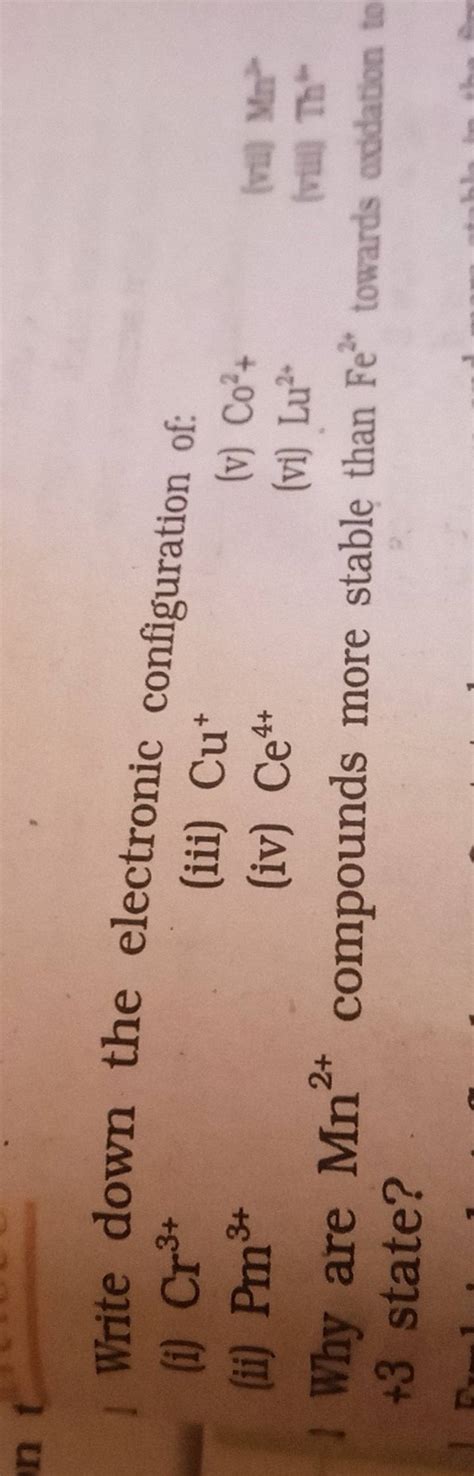 Write down the electronic configuration of: (i) Cr3+ (iii) Cu+ (ii) Pm3+