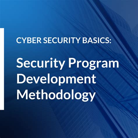 Cyber Security Basics Program Development Methodology Cisoshare