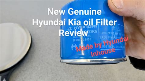 New Genuine Hyundai Oil Filter Review Youtube