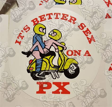 Adesivo Sticker Its Better Sex On A Px Vespa Patch Scooter Stickers Anni 80 Lml Ebay