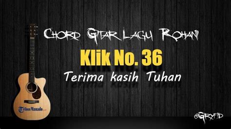 Tag Terima Kasih Tuhan Chord Gitar Lagu Rohani Klik Terima