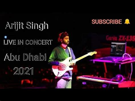 Arijit Singh Live Abu Dhabi Youtube