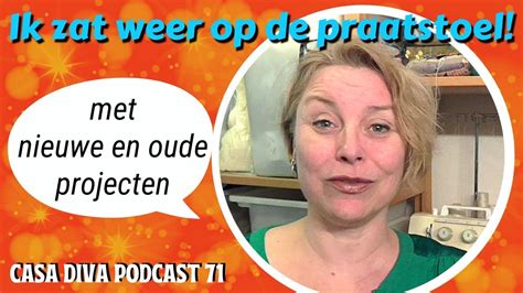 Casa Diva Podcast Op De Praatstoel Met Nieuwe En Oude Projecten