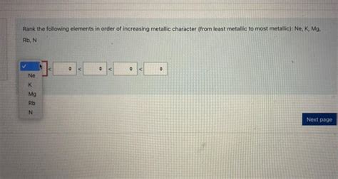 Solved Rank The Following Elements In Order Of Increasing