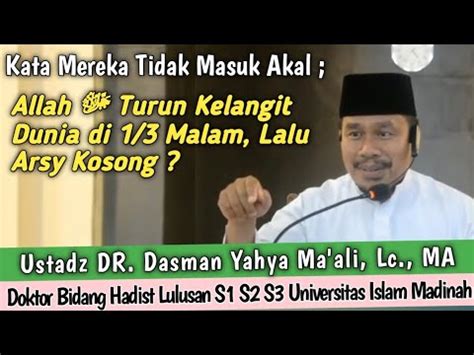 Arsy Kosong Disaat Allah Turun Kelangit Dunia Di 1 3 Malam Ustdz Dr