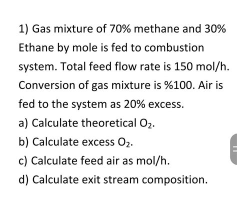 Solved 1 Gas Mixture Of 70 Methane And 30 Ethane By Mole Chegg