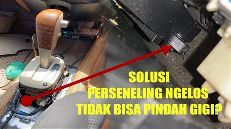 Perseneling Grand Livina Ngelos Tidak Bisa Pindah Gigi Youtube