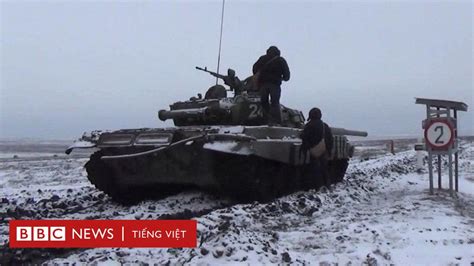 Nga Có đang Chuẩn Bị Xâm Lược Ukraine Bbc News Tiếng Việt