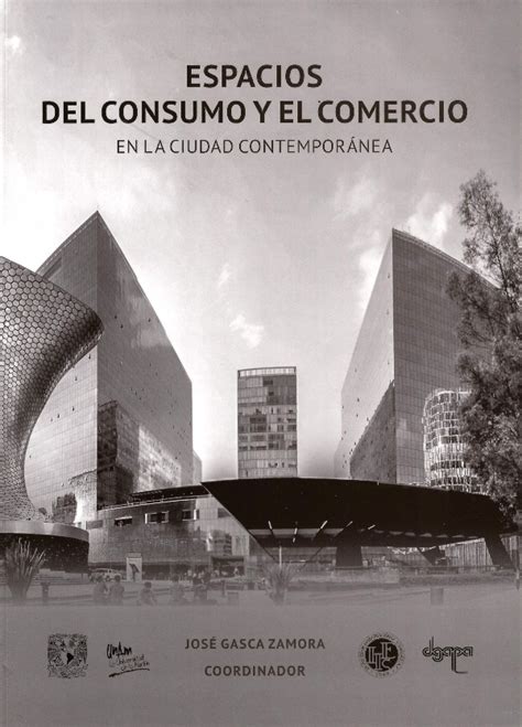 Espacios Del Consumo Y Del Comercio En La Ciudad Contemporánea