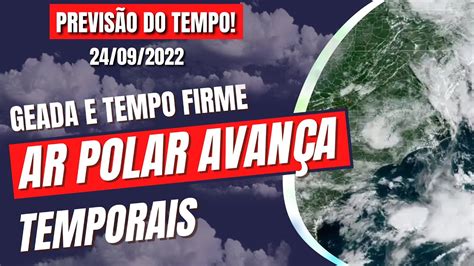 S Bado Avan O De Massa De Ar Polar Temporais Geada E Tempo Seco